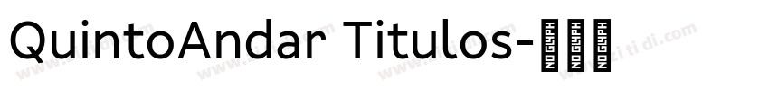 QuintoAndar Titulos字体转换